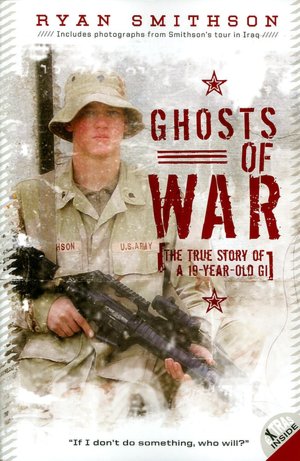Ghosts of War: The True Story of a 19-Year-Old GI