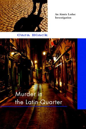Murder in the Latin Quarter (Aimee Leduc Series #9)