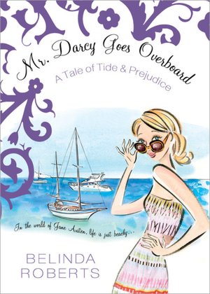 Mr. Darcy Goes Overboard: A Tale of Tide & Prejudice