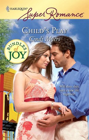 Child's Play (Harlequin Super Romance Series #1549)