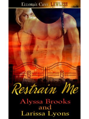 Restrain Me (Bottoms Up, Book One)