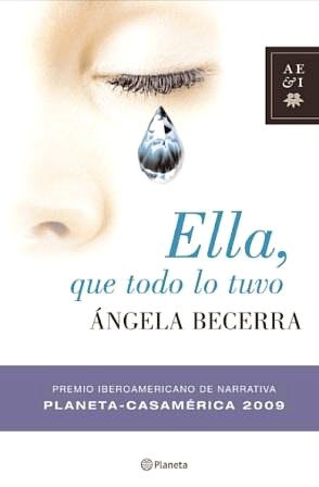 Ella, que todo lo tuvo