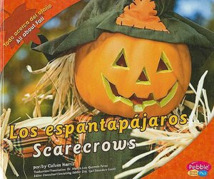 Los Espantapájaros/Scarecrows