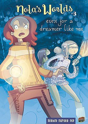 Even for a Dreamer Like Me