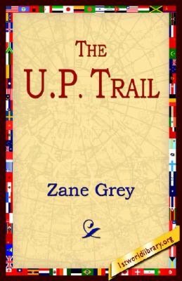 The U. P. Trail