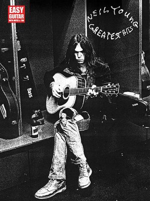 Neil Young - Greatest Hits: Easy Guitar with Notes and Tab
