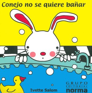 Conejo no se quiere banar (Acualibros Series)