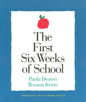 The First Six Weeks of School (Strategies for Teachers Series)