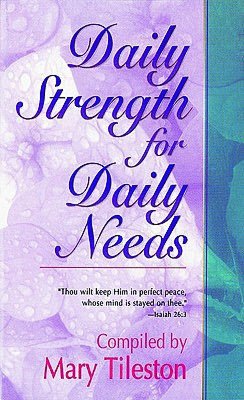 Daily Strength for Daily Needs