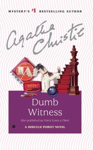 Dumb Witness (a.k.a. Poirot Loses a Client)