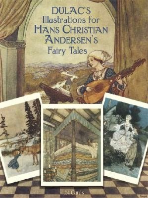 Dulac's Illustrations for Hans Christian Andersen's Fairy Tales