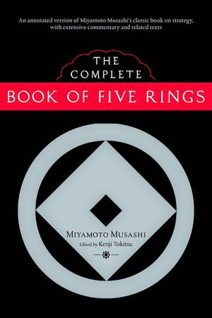 The Complete Book of Five Rings