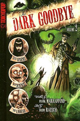 Dark Goodbye Volume 2