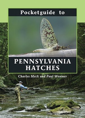 Pocketguide to Pennsylvania Hatches