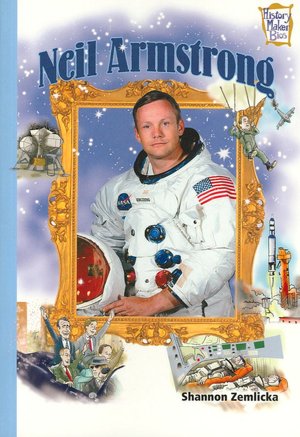 Neil Armstrong (History Maker Bios Series)