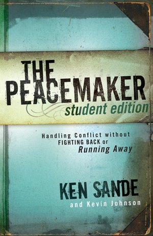 Peacemaker: Handling Conflict without Fighting Back or Running Away