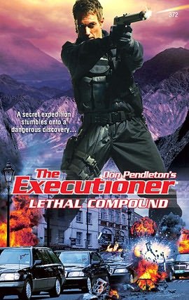 Lethal Compound (Executioner Series #372)