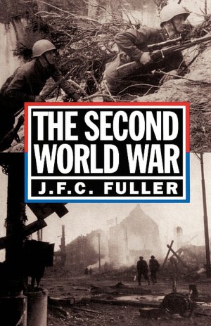 The Second World War, 1939-45: A Strategical and Tactical History