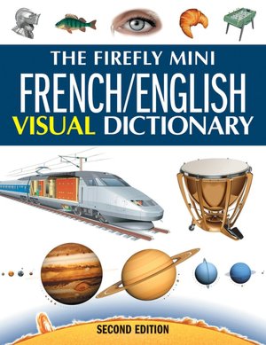 The Firefly Mini French/English Visual Dictionary