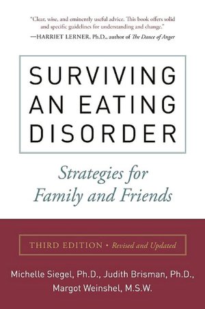 Surviving an Eating Disorder: Strategies for Family and Friends