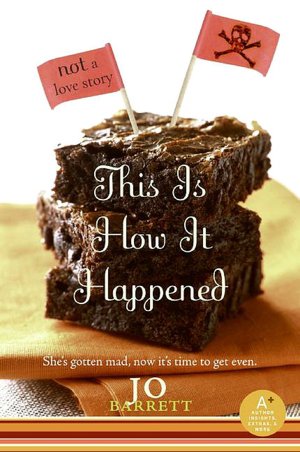 This Is How It Happened: (Not a Love Story)