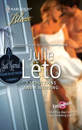 3 Seductions and a Wedding (Harlequin Blaze #543)