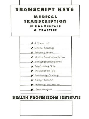 Medical Transcription: Fundamentals and Practice (3rd Edition) Linda Campbell