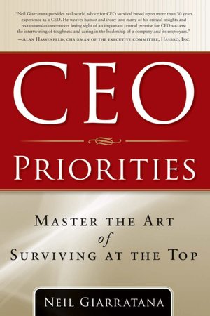CEO Priorities: Master the Art of Surviving at the Top