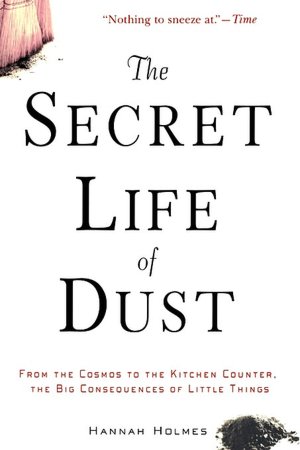 Secret Life Of Dust P