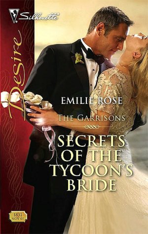 Secrets of the Tycoon's Bride [Silhouette Desire Series #1831]
