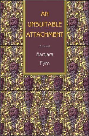 An Unsuitable Attachment: a novel