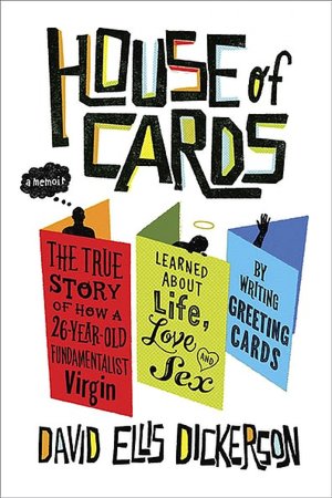 House of Cards: Love, Faith, and Other Social Expressions