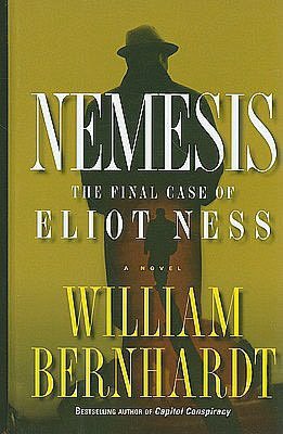 Nemesis: The Final Case of Eliot Ness