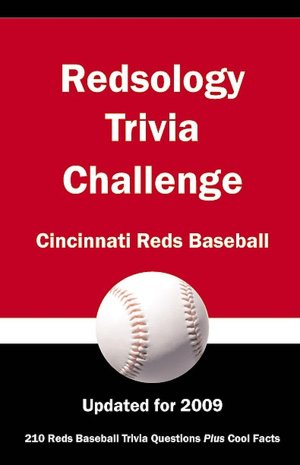 Redsology Trivia Challenge: Cincinnati Reds Baseball