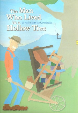 The Man Who Lived in a Hollow Tree