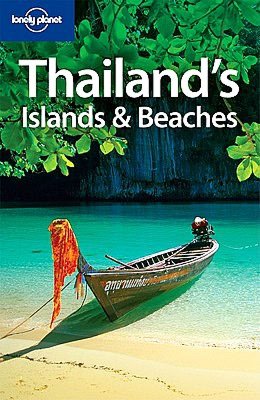Lonely Planet: Thailand's Islands & Beaches
