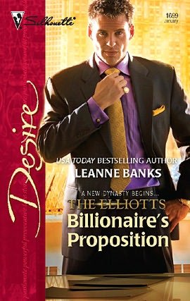 Billionaire's Proposition (Silhouette Desire #1699)
