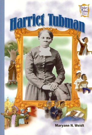 Harriet Tubman (History Maker Bios Series)