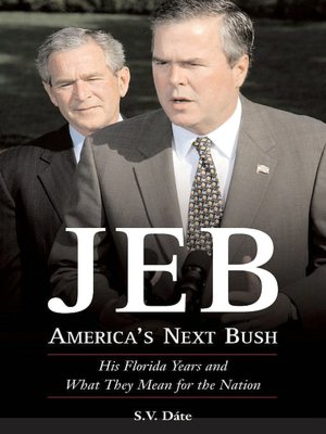 Jeb! America's Next Bush
