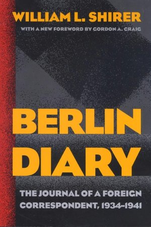 Free Best sellers eBook Berlin Diary: The Journal of a Foreign Correspondent, 1934-1941