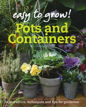 Easy to Grow: Pots & Containers