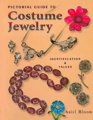 Pictorial Guide to Costume Jewelry: Identification and Values