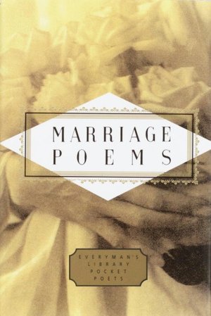 Marriage Poems Everyman's Library 