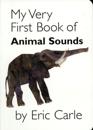 My Very First Book of Animal Sounds