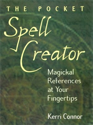 Pocket Spell Creator: Magickal References at Your Fingertips