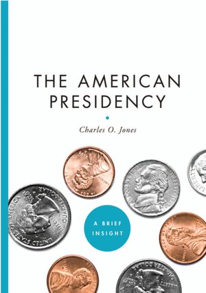 The American Presidency