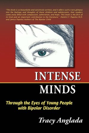 Intense Minds: Through The Eyes Of Young People With Bipolar Disorder