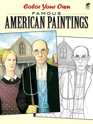 Color Your Own Famous American Paintings