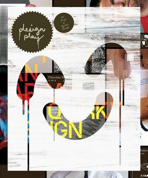 Design: Play: Empower Graphics, Format and Concept with Clever Twist