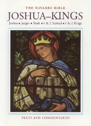 The Navarre Bible - Joshua To Kings